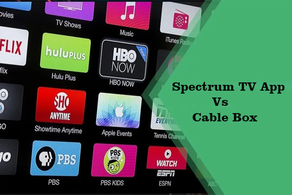 Spectrum TV App Vs Cable Box